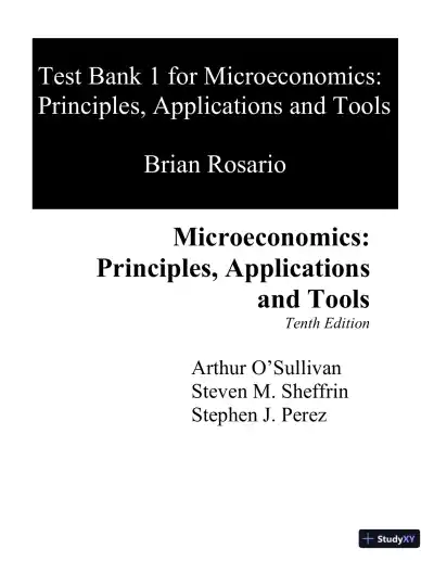 Test Bank for Microeconomics: Principles, Applications and Tools, 10th Edition - Page 1 preview image
