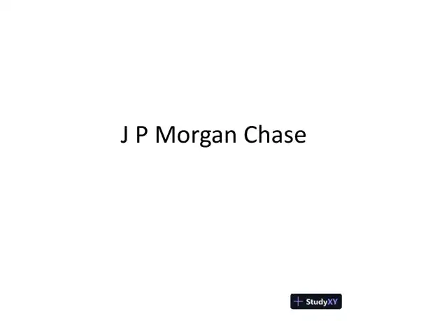 J P Morgan Chase - Page 1 preview image