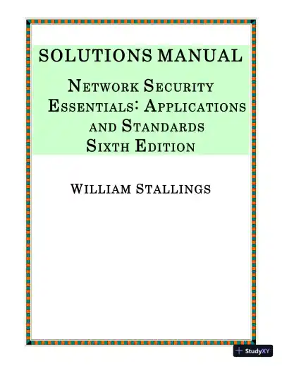 Solution Manual for Network Security Essentials: Applications and Standards, 6th Edition - Page 1 preview image