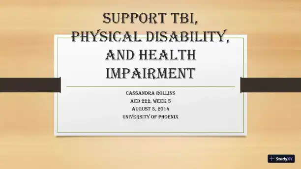 Support TBI, Physical Disability, And Health Impairment - University Of Phoenix - Page 1 preview image
