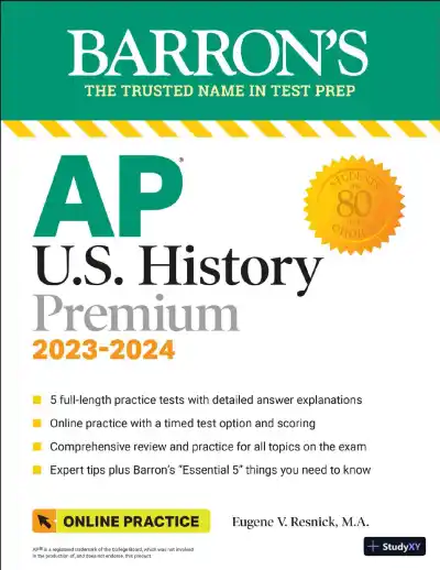 AP U.S. History Premium, 2023-2024: 5 Practice Tests + Comprehensive Review (2023-2024) - Page 1 preview image