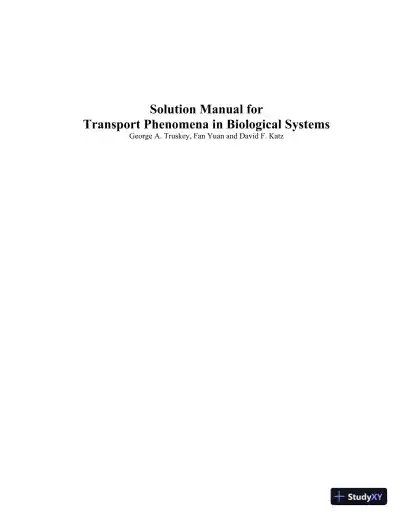 Solution Manual For Transport Phenomena In Biological Systems, 2nd Edition - Page 1 preview image