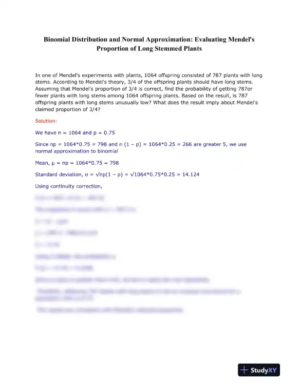 Binomial Distribution and Normal Approximation: Evaluating Mendel's Proportion of Long Stemmed Plants - Page 1 preview image