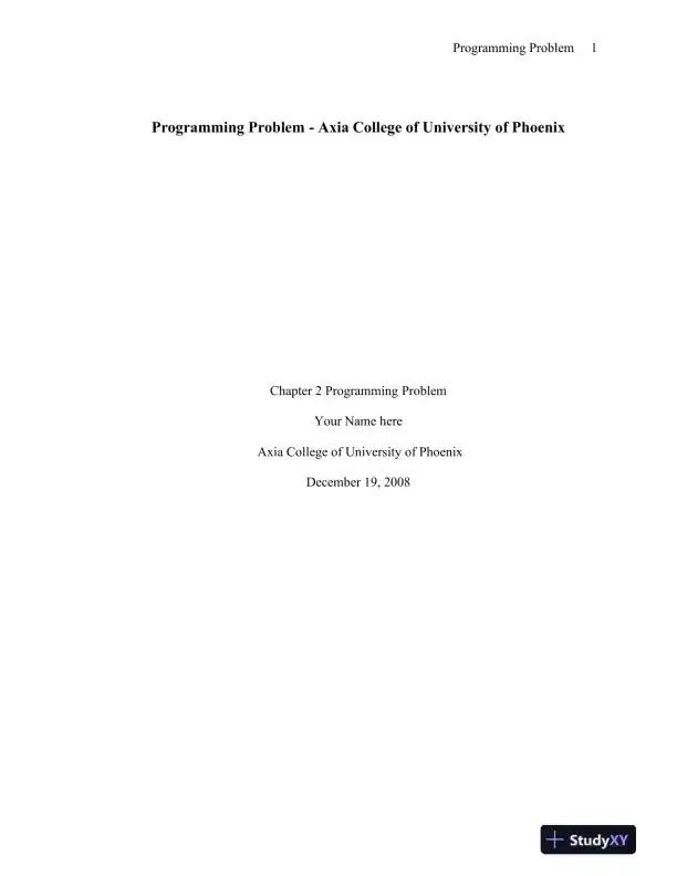 Programming Problem - Axia College of University of Phoenix - Page 1 preview image