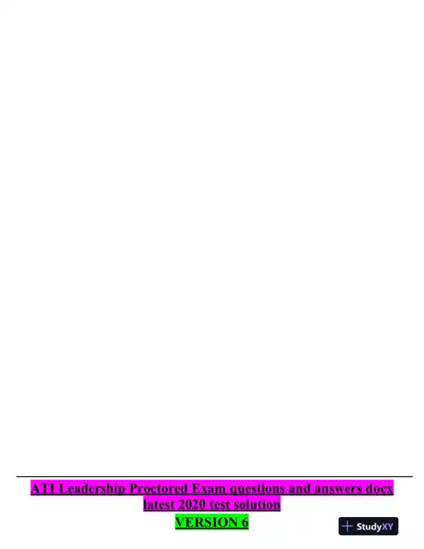 ATI Leadership Proctored Exam with Answers (70 Solved Questions) - Page 1 preview image