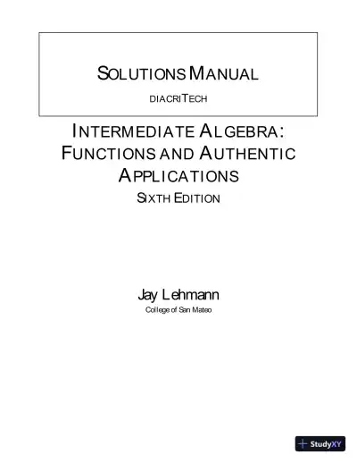 Solution Manual for Intermediate Algebra Functions and Authentic Applications, 6th Edition - Page 1 preview image