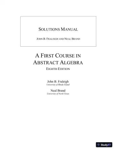 Solution Manual for First Course in Abstract Algebra, A, 8th Edition - Page 1 preview image