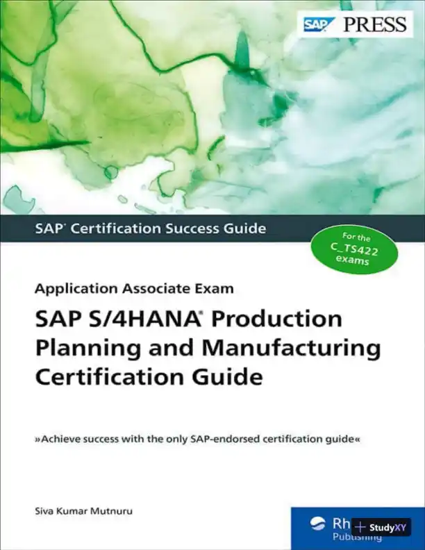 SAP S/4HANA Production Planning and Manufacturing Certification Guide: Application Associate Exam (2022) - Page 1 preview image