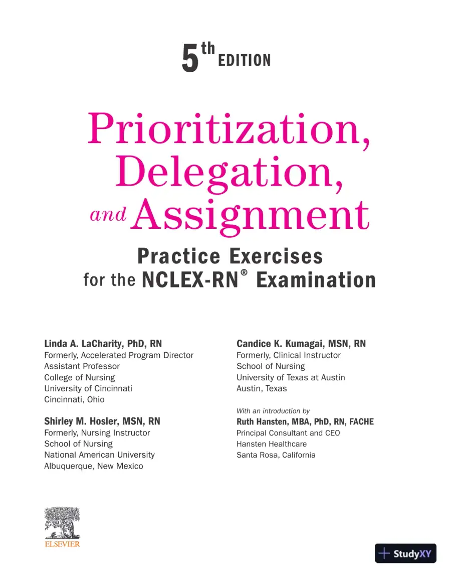 Prioritization, Delegation, and Assignment: Practice Exercises for the NCLEX-RN® Examination (2021), page 6