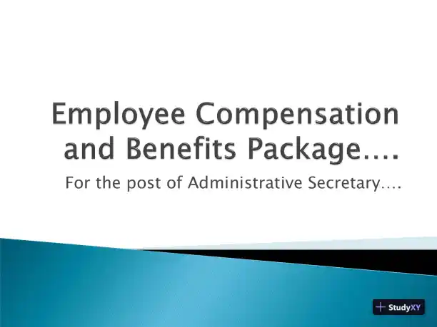 Employee Compensation And Benefits Package For The Post Of Administrative Secretary - Page 1 preview image