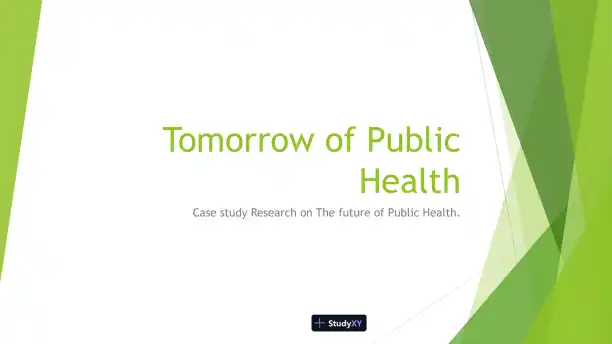 Tomorrow Of Public Health - Case Study Research - Page 1 preview image