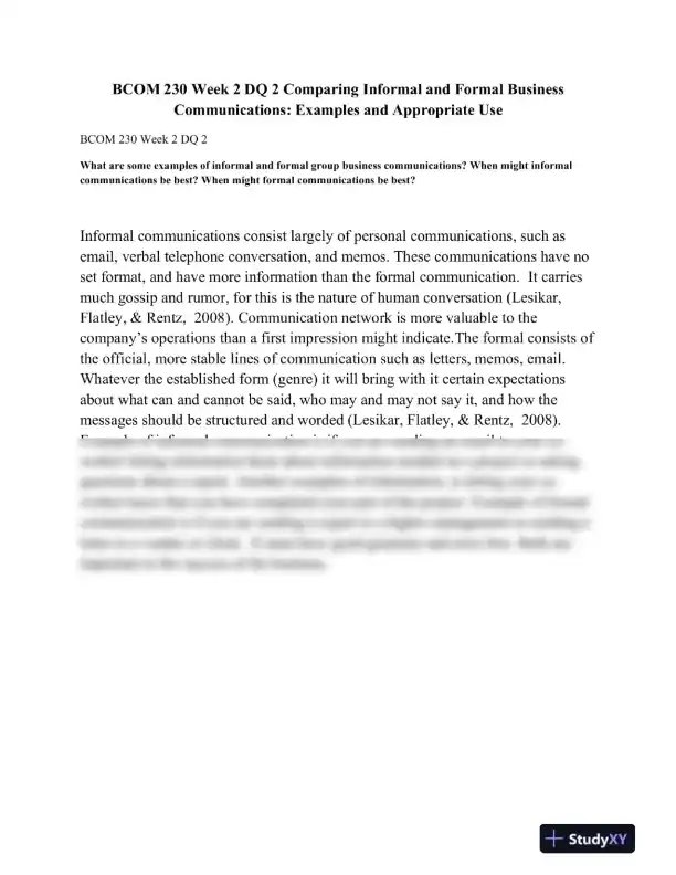 BCOM 230 Week 2 DQ 2 Comparing Informal and Formal Business Communications: Examples and Appropriate Use - Page 1 preview image