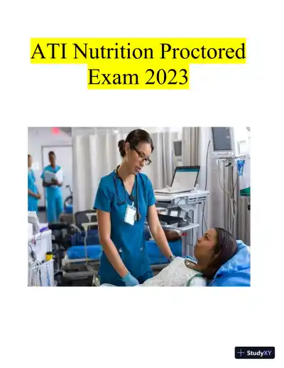 2023 ATI Nutrition Proctored Exam with Answers (121 Solved Questions) - Page 1 preview image