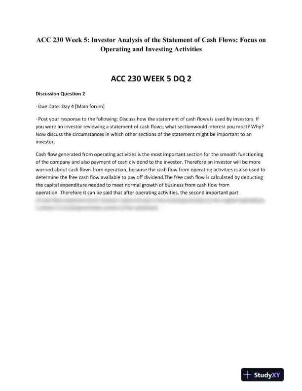 ACC 230 Week 5: Investor Analysis of the Statement of Cash Flows: Focus on Operating and Investing Activities - Page 1 preview image