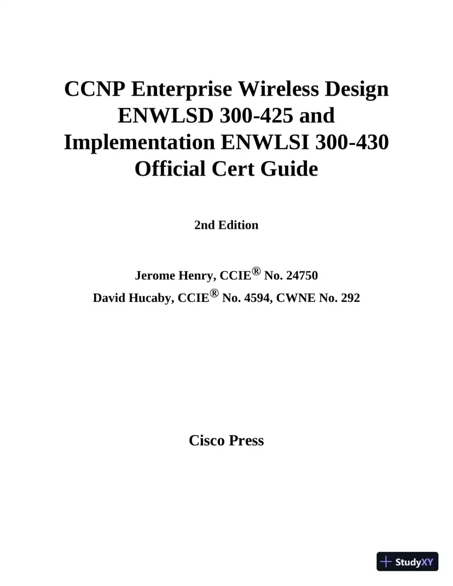 CCNP Enterprise Wireless Design ENWLSD 300-425 and Implementation ENWLSI 300-430 Official Cert Guide (2024), page 7