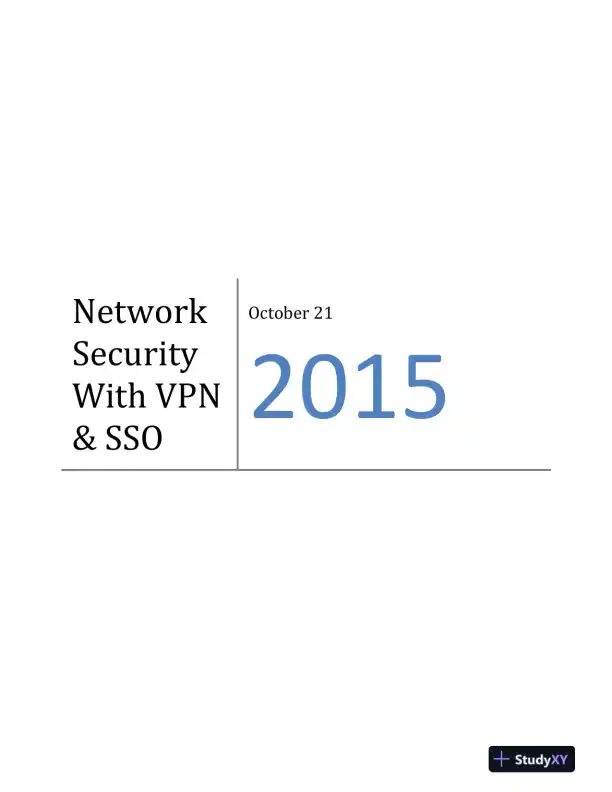 Enhancing Network Security with VPN and Single Sign-On (SSO): A Case Study of Soulmate Ventures - Page 1 preview image