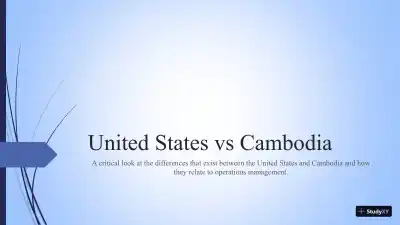 United States Vs Cambodia How They Relate To Operations Management. - Page 1 preview image
