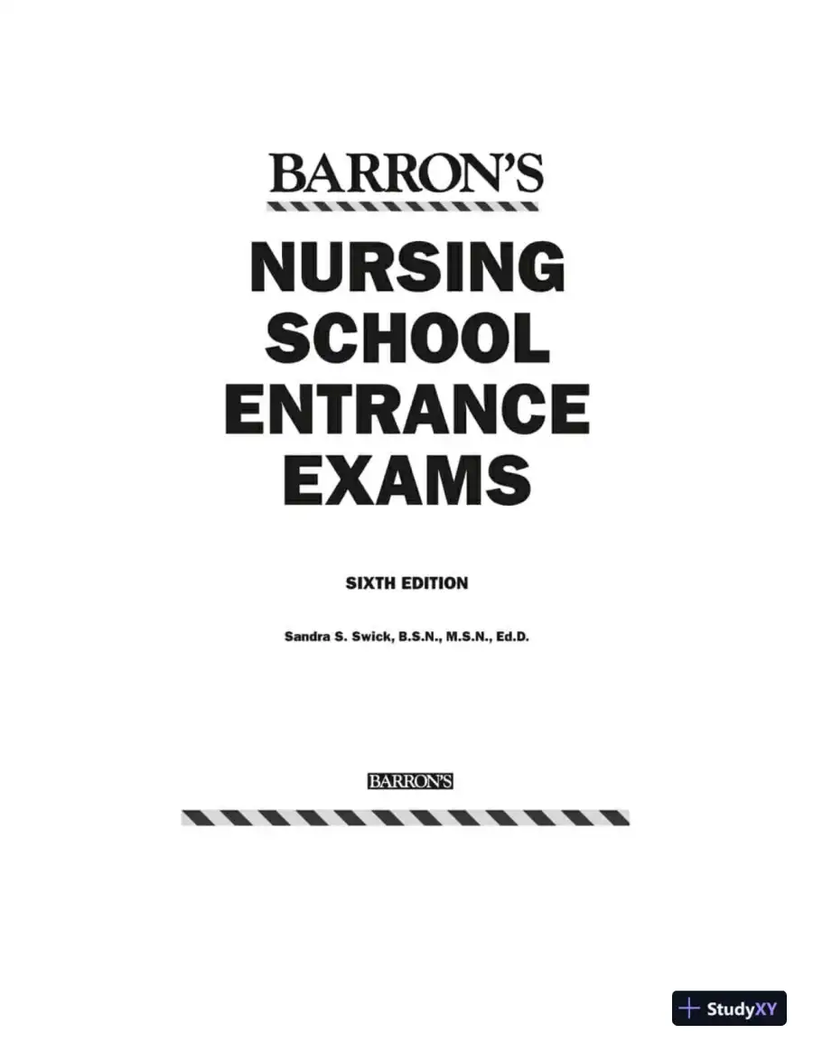 Nursing School Entrance Exams: HESI A2 / NLN PAX-RN / PSB-RN / RNEE / TEAS, 6th Edition (2020), page 3