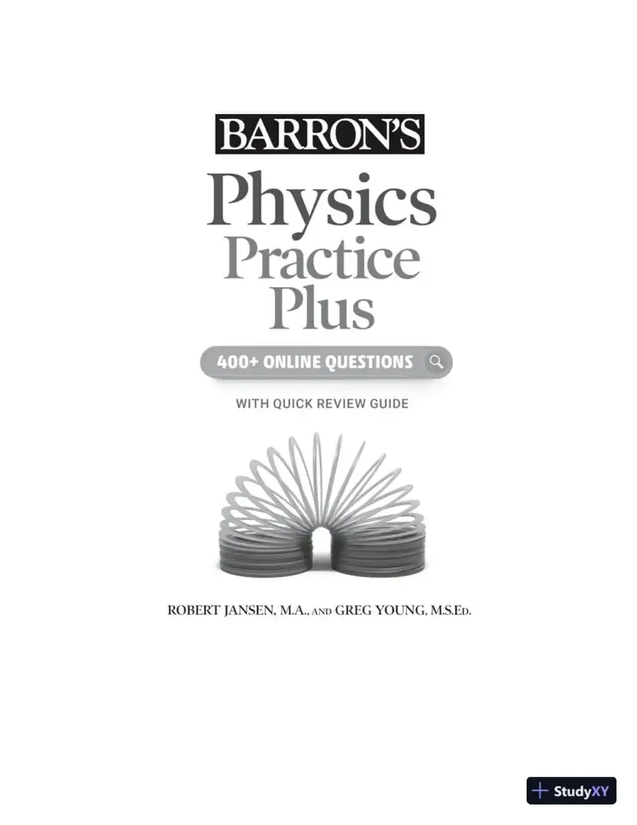 Barron's Physics Practice Plus: 400+ Online Questions and Quick Study Review (2022), page 4