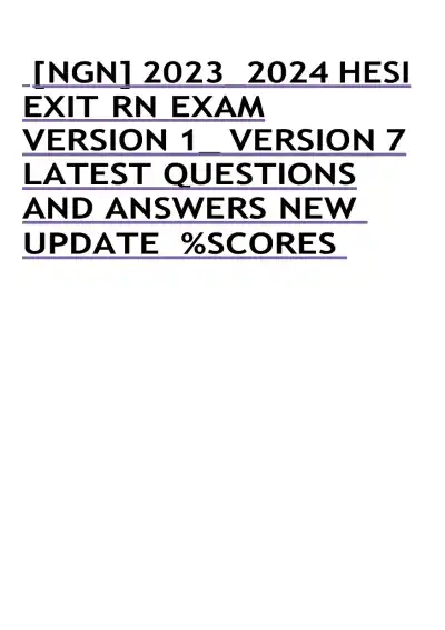 2023-2024 HESI RN Clinical Analysis Exit Exam Version 1 to Version 7 NGN With Answers (67 Solved Questions) - Page 1 preview image