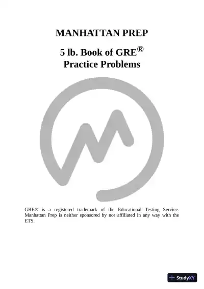 5 lb. Book of GRE Practice Problems: 1,800+ Practice Problems in Book and Online (2018) - Page 1 preview image