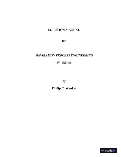 Solution Manual for Separation Process Engineering: Includes Mass Transfer Analysis, 4th Edition - Page 1 preview image