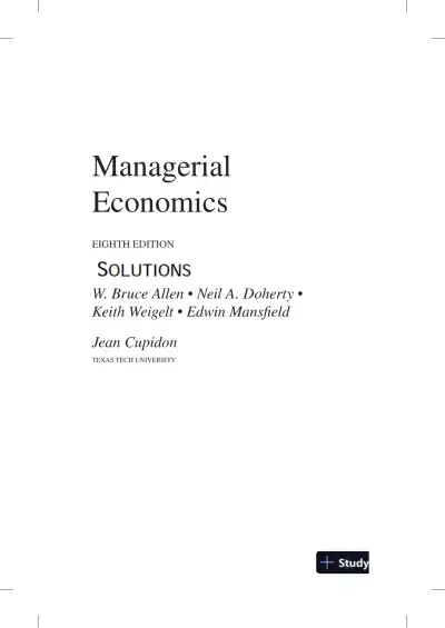 Managerial Economics: Theory, Applications, And Cases, 8th Edition Solution Manual - Page 1 preview image