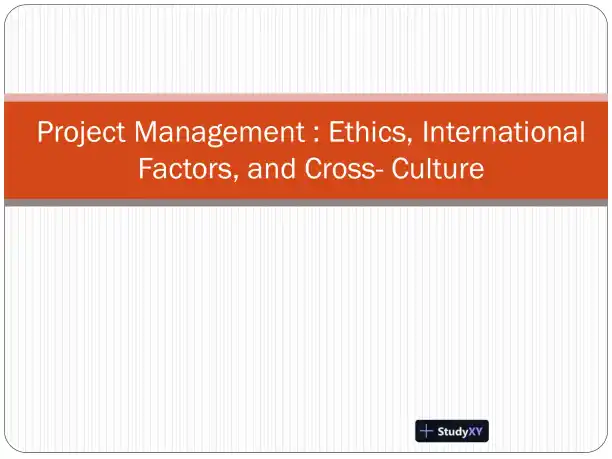 Project Management: Ethics, International Factors, And Cross-Culture - Page 1 preview image